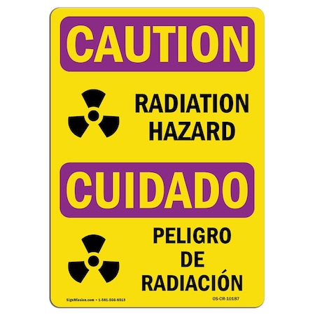 Signmission OSHA CAUTION RADIATION Sign, Radiation Hazard W/ Symbol, 10in X 7in Decal, 7" H, 10" W, Landscape OS-CR-D-710-L-10187
